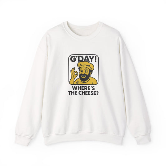 G'Day Where's The Cheese? Unisex Crewneck- White