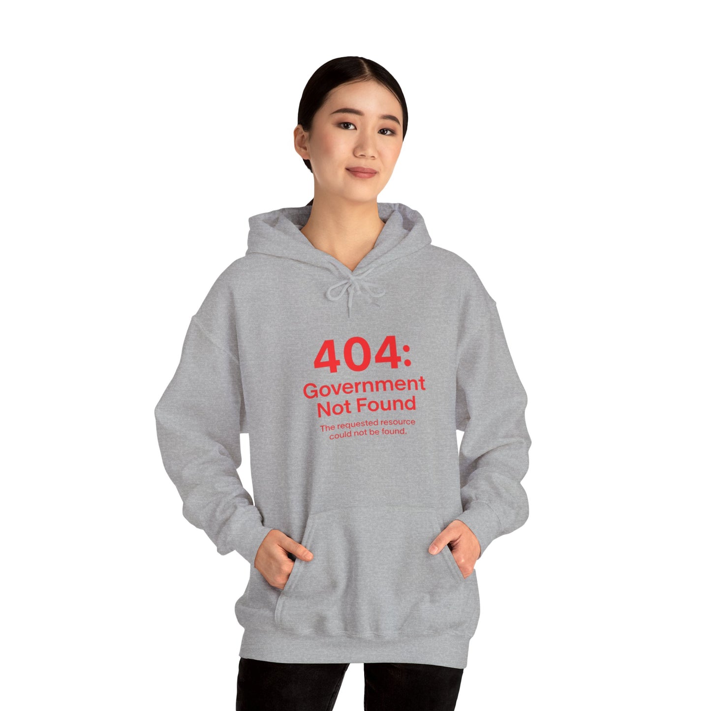 404: Government Not Found Unisex Hoodie- Black, Grey, White and Navy